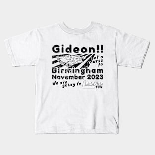 Gideon! we are going to Legends Con v1 Kids T-Shirt